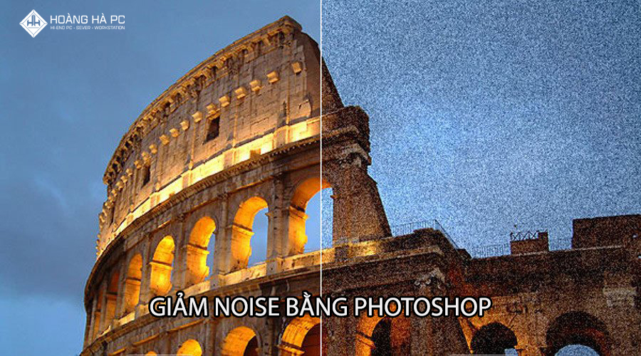 Phương Pháp Khử Noise Bằng Photoshop Chỉ Trong Một Phút